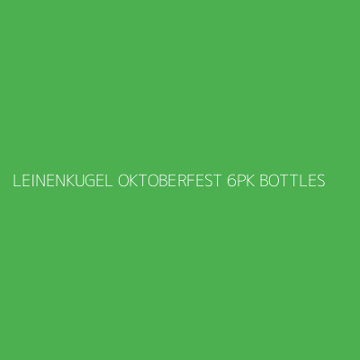 Product LEINENKUGEL OKTOBERFEST 6PK BOTTLES