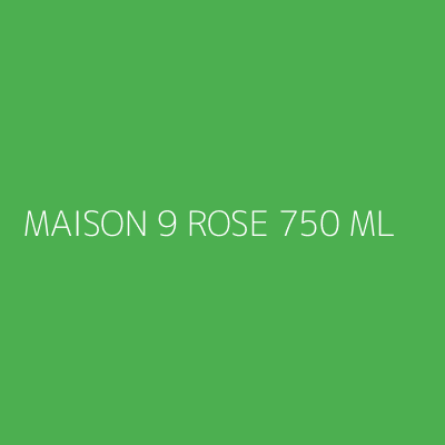 Product MAISON 9 ROSE 750 ML