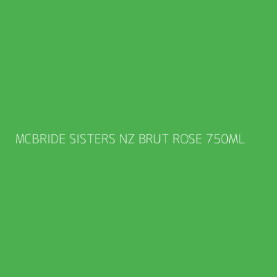 Product MCBRIDE SISTERS NZ BRUT ROSE 750ML