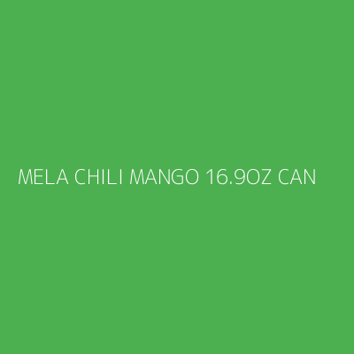 Product MELA CHILI MANGO 16.9OZ CAN