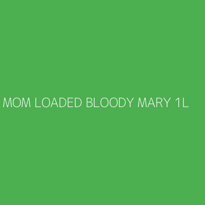 Product MOM LOADED BLOODY MARY 1L