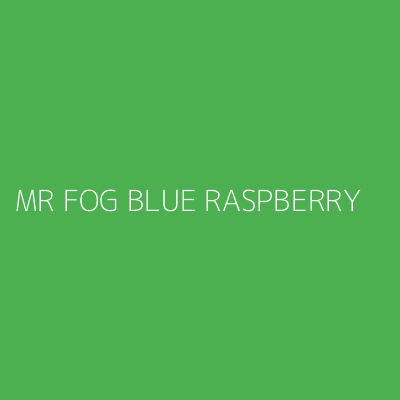 Product MR FOG BLUE RASPBERRY