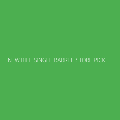 Product NEW RIFF SINGLE BARREL STORE PICK