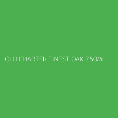 Product OLD CHARTER FINEST OAK 750ML