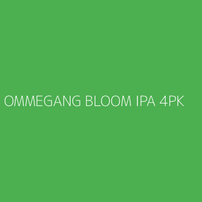 Product OMMEGANG BLOOM IPA 4PK