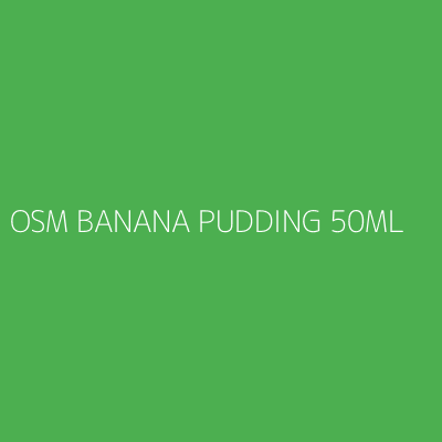 Product OSM BANANA PUDDING 50ML