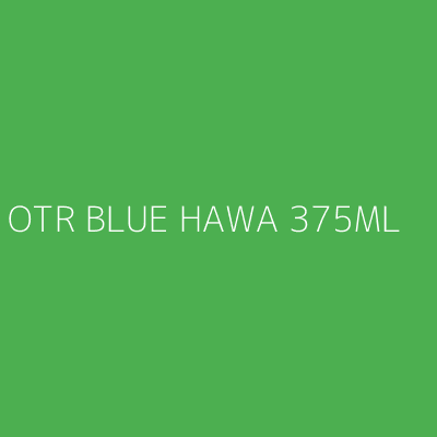 Product OTR BLUE HAWA 375ML