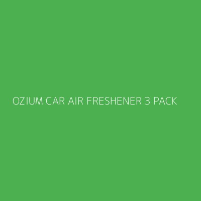 Product OZIUM CAR AIR FRESHENER 3 PACK