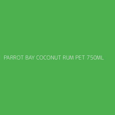 Product PARROT BAY COCONUT RUM PET 750ML