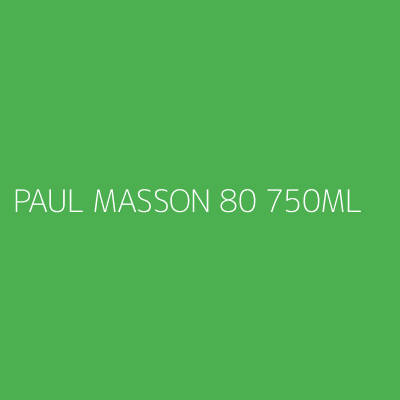 Product PAUL MASSON 80 750ML