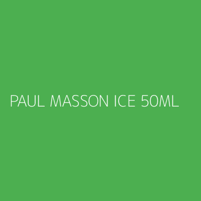 Product PAUL MASSON ICE 50ML