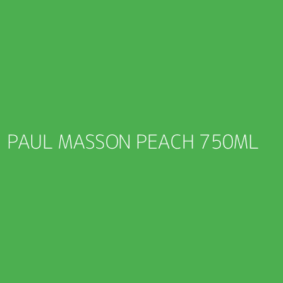 Product PAUL MASSON PEACH 750ML