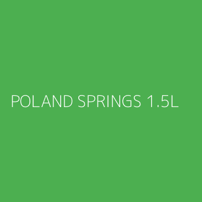 Product POLAND SPRINGS 1.5L