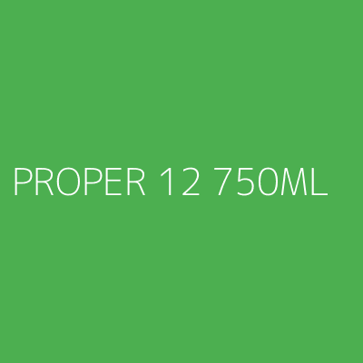 Product PROPER 12 750ML