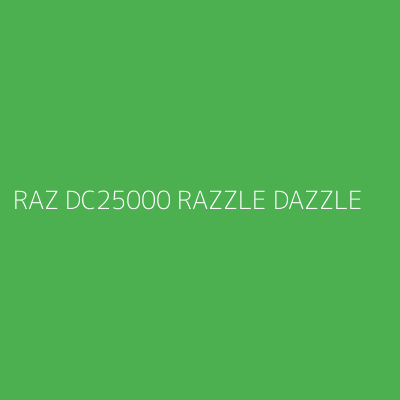 Product RAZ DC25000 RAZZLE DAZZLE
