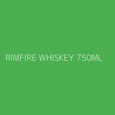 Product RIMFIRE WHISKEY 750ML