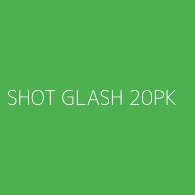 Product SHOT GLASH 20PK
