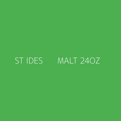 Product ST IDES       MALT 24OZ