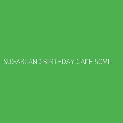 Product SUGARLAND BIRTHDAY CAKE 50ML