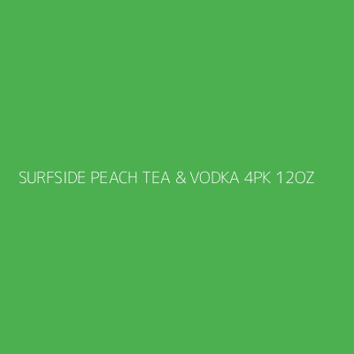 Product SURFSIDE PEACH TEA & VODKA 4PK 12OZ