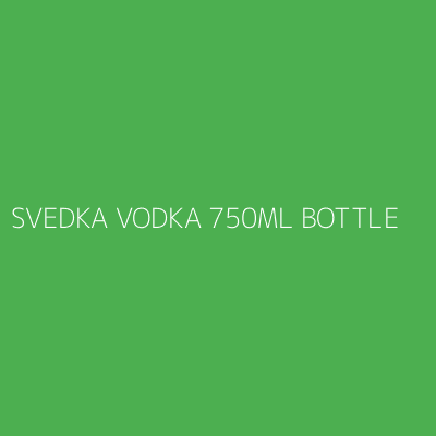 Product SVEDKA VODKA 750ML BOTTLE