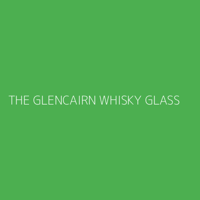 Product THE GLENCAIRN WHISKY GLASS