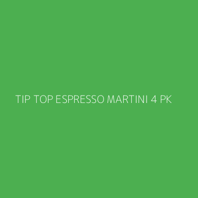 Product TIP TOP ESPRESSO MARTINI 4 PK