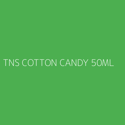 Product TNS COTTON CANDY 50ML