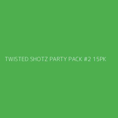 Product TWISTED SHOTZ PARTY PACK #2 15PK