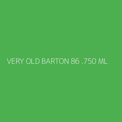 Product VERY OLD BARTON 86 .750 ML