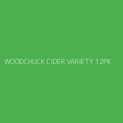 Product WOODCHUCK CIDER VARIETY 12PK