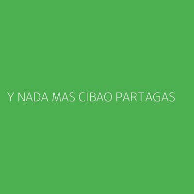 Product Y NADA MAS CIBAO PARTAGAS
