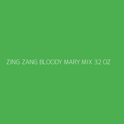 Product ZING ZANG BLOODY MARY MIX 32 OZ