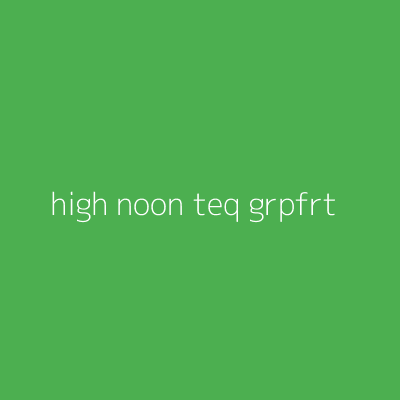Product high noon teq grpfrt