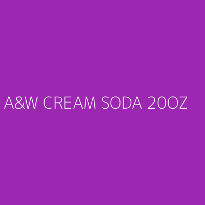 Product A&W CREAM SODA 20OZ