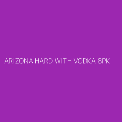 Product ARIZONA HARD WITH VODKA 8PK