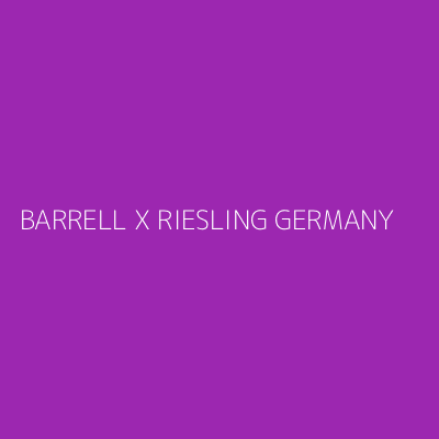 Product BARRELL X RIESLING GERMANY