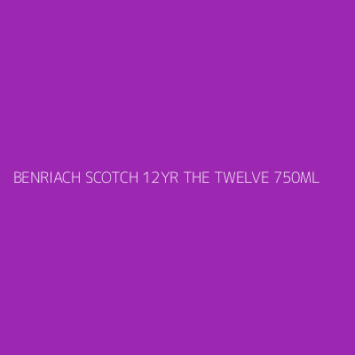 Product BENRIACH SCOTCH 12YR THE TWELVE 750ML