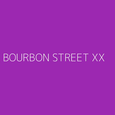 Product BOURBON STREET XX
