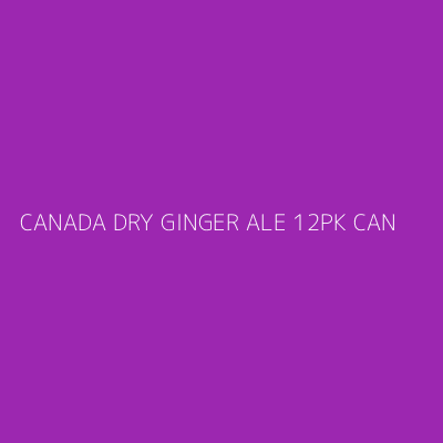 Product CANADA DRY GINGER ALE 12PK CAN