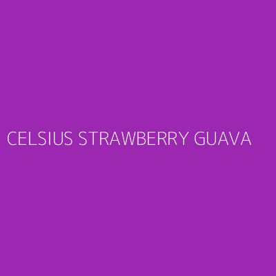 Product CELSIUS STRAWBERRY GUAVA