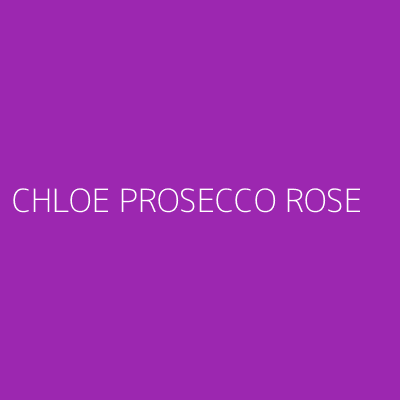 Product CHLOE PROSECCO ROSE