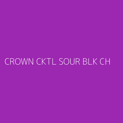 Product CROWN CKTL SOUR BLK CH