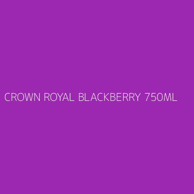 Product CROWN ROYAL BLACKBERRY 750ML