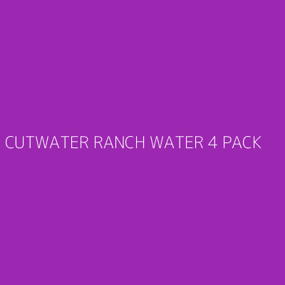 Product CUTWATER RANCH WATER 4 PACK