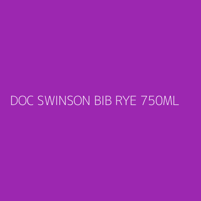 Product DOC SWINSON BIB RYE 750ML