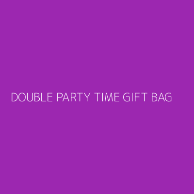 Product DOUBLE PARTY TIME GIFT BAG