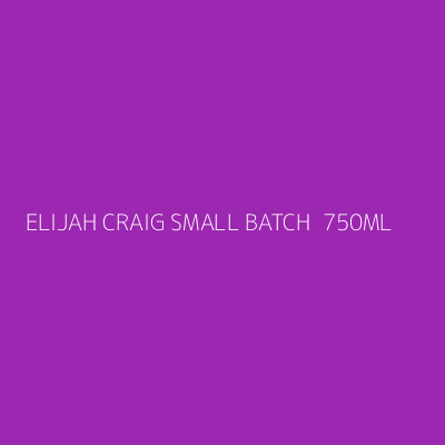 Product ELIJAH CRAIG SMALL BATCH  750ML