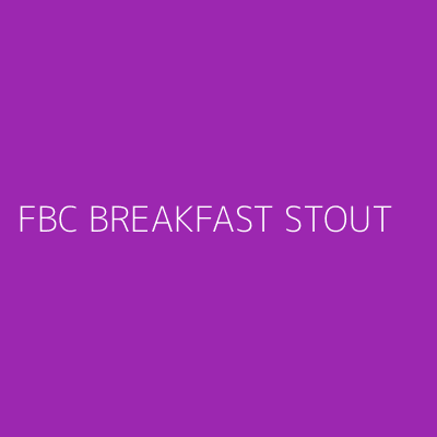 Product FBC BREAKFAST STOUT