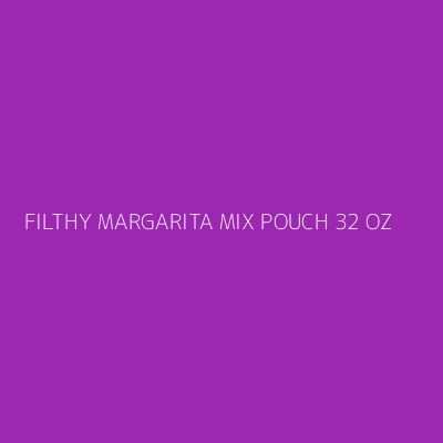 Product FILTHY MARGARITA MIX POUCH 32 OZ